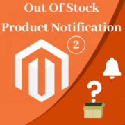 Out Of Stock Product Notification Magento 2